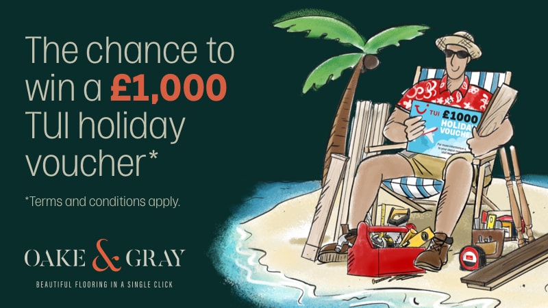 The chance to win a £1000 TUI holiday voucher on Oake and Gray vinyl flooring, T&Cs apply